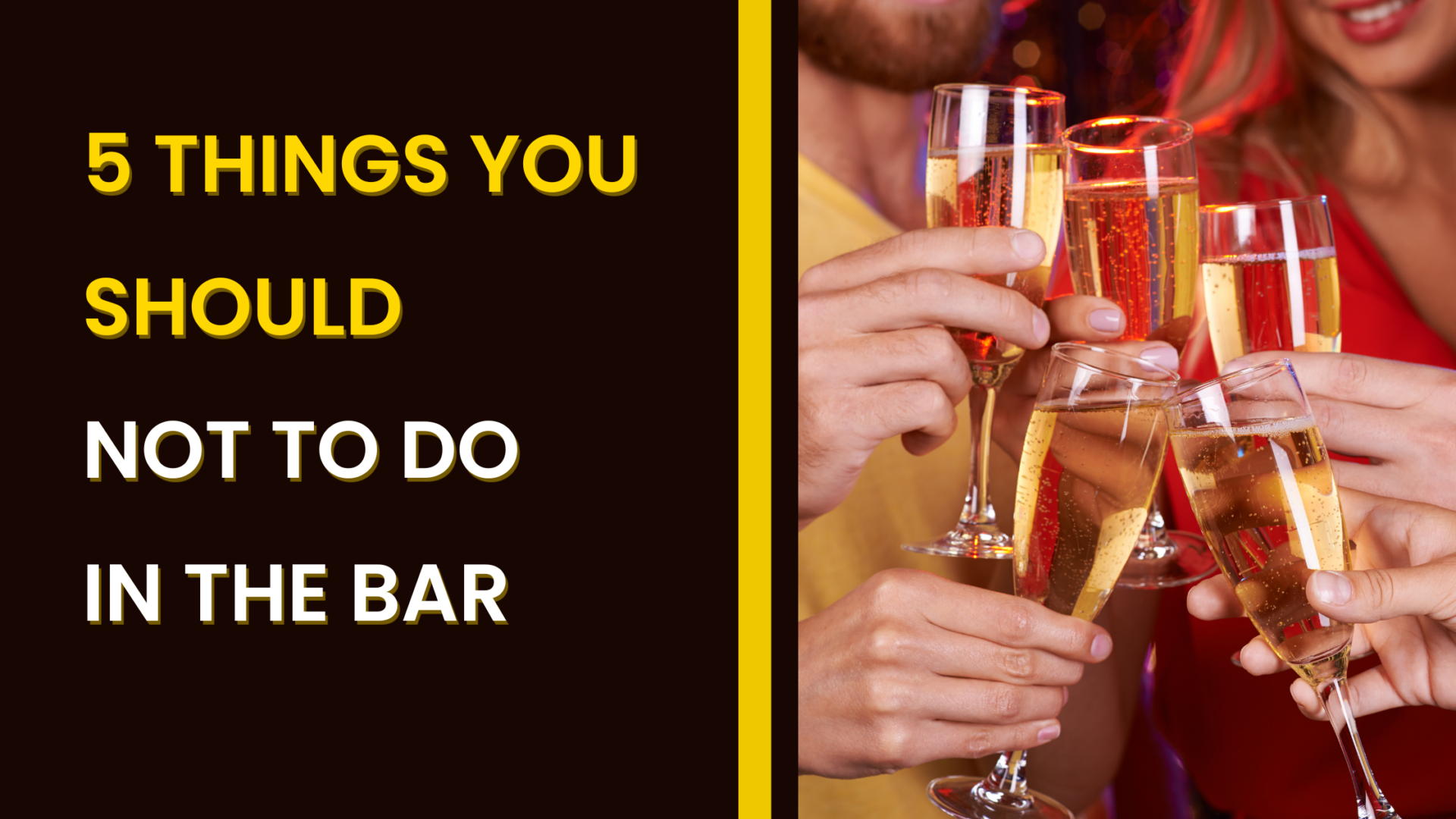 5 Things You should not to do in the Bar