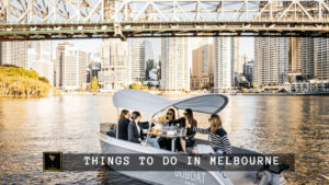 Things to Do in Melbourne Australia