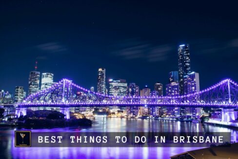 Best Things to do in Brisbane